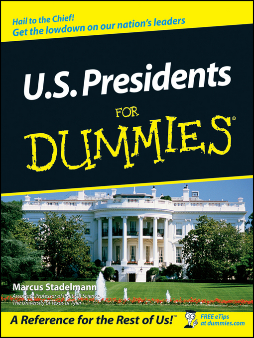 Title details for U.S. Presidents For Dummies by Marcus A. Stadelmann - Available